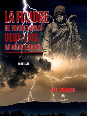 cover image of La foudre ne tombe jamais deux fois au même endroit